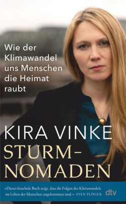 Buchtitel: Kira Vinke: Sturmnomaden. Wie der Klimawandel uns Menschen die Heimat raubt.